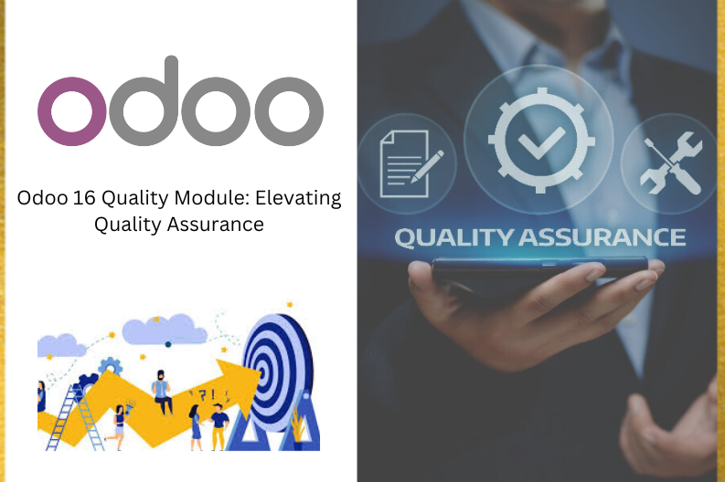 Odoo 16 Quality Module: Elevating Quality Assurance
